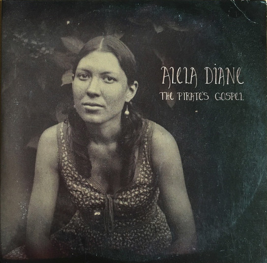 Alela Diane - The pirate's gospel