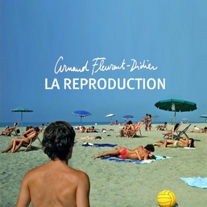 Arnaud Fleurent-Didier - La Reproduction