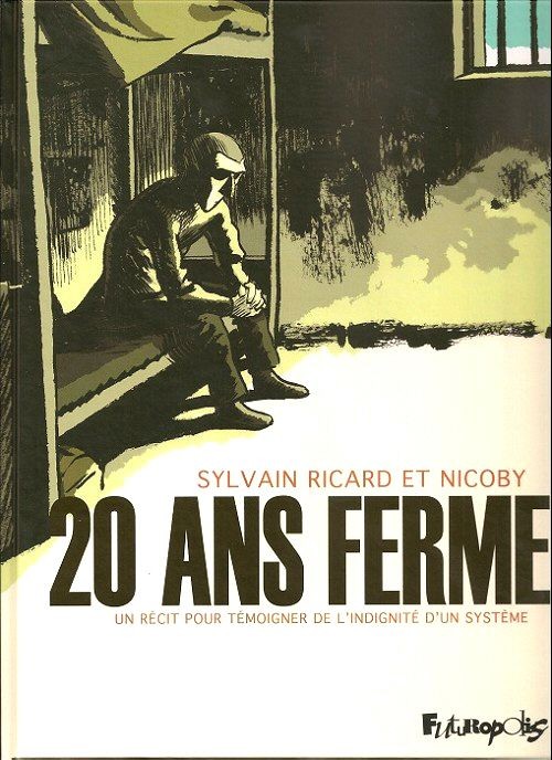 "20 ans ferme", de Nicoby & Sylvain Ricard