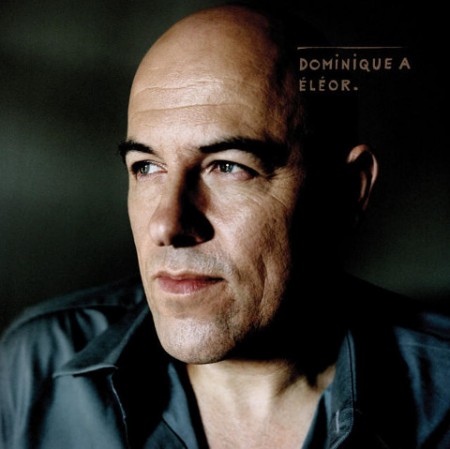Dominique A : Eleor