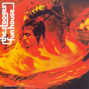 The Stooges - Funhouse