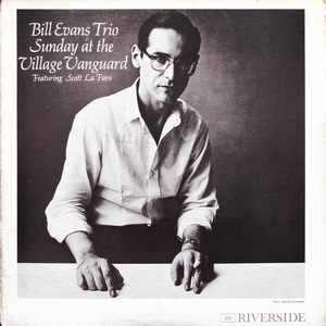 Bill Evans Trio - Sunday at the village Vanguard