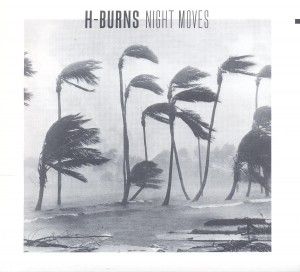 h-burns-night-moves