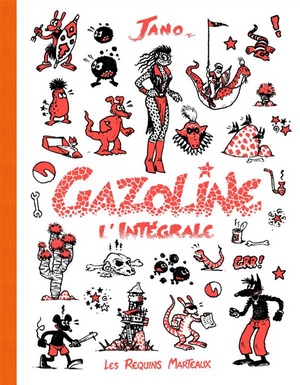 Jano – Gazoline l'intégrale