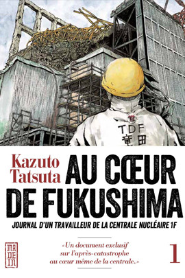 Au coeur de Fukushima tome 1Au coeur de Fukushima tome 1