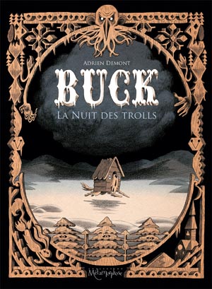 Buck, la nuit des trolls – Adrien Demont
