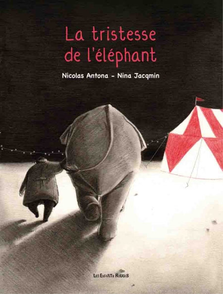 La Tristesse de l'éléphant - Nicolas Antona & Nina Jacqmin