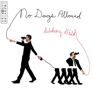 No Dogs Allowed - Sidney Gish