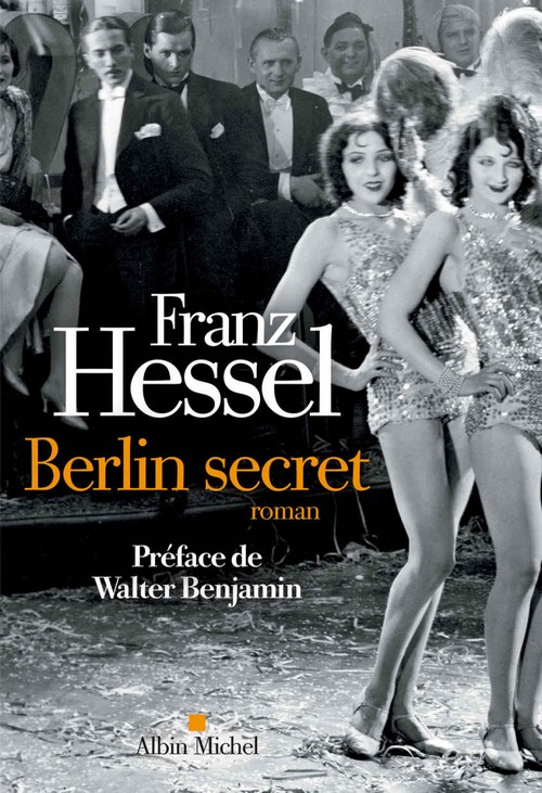 Berlin secret -  Franz Hessel 