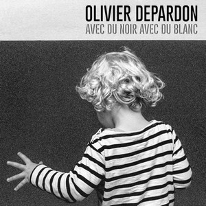 Avec du noir avec du blanc par Olivier Depardon