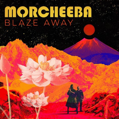 MORCHEEBA Blaze Away