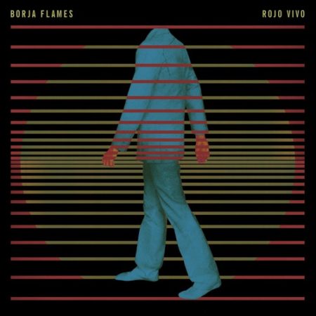 Borja Flames – Rojo Vivo