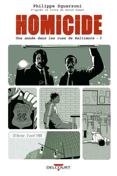 Homicide, tome 3 – Philippe Squarzoni