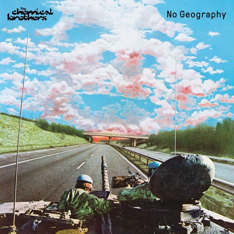 The Chemical Brothers – No GeographyThe Chemical Brothers – No GeographyThe Chemical Brothers – No GeographyThe Chemical Brothers – No Geography