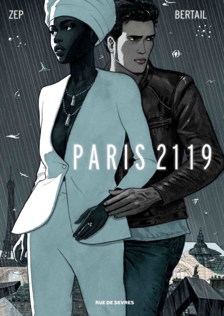 Paris 2119 – Zep & Bertail