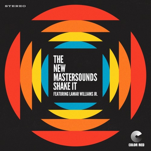 The New Mastersounds featuring Lamar Williams Jr – Shake It