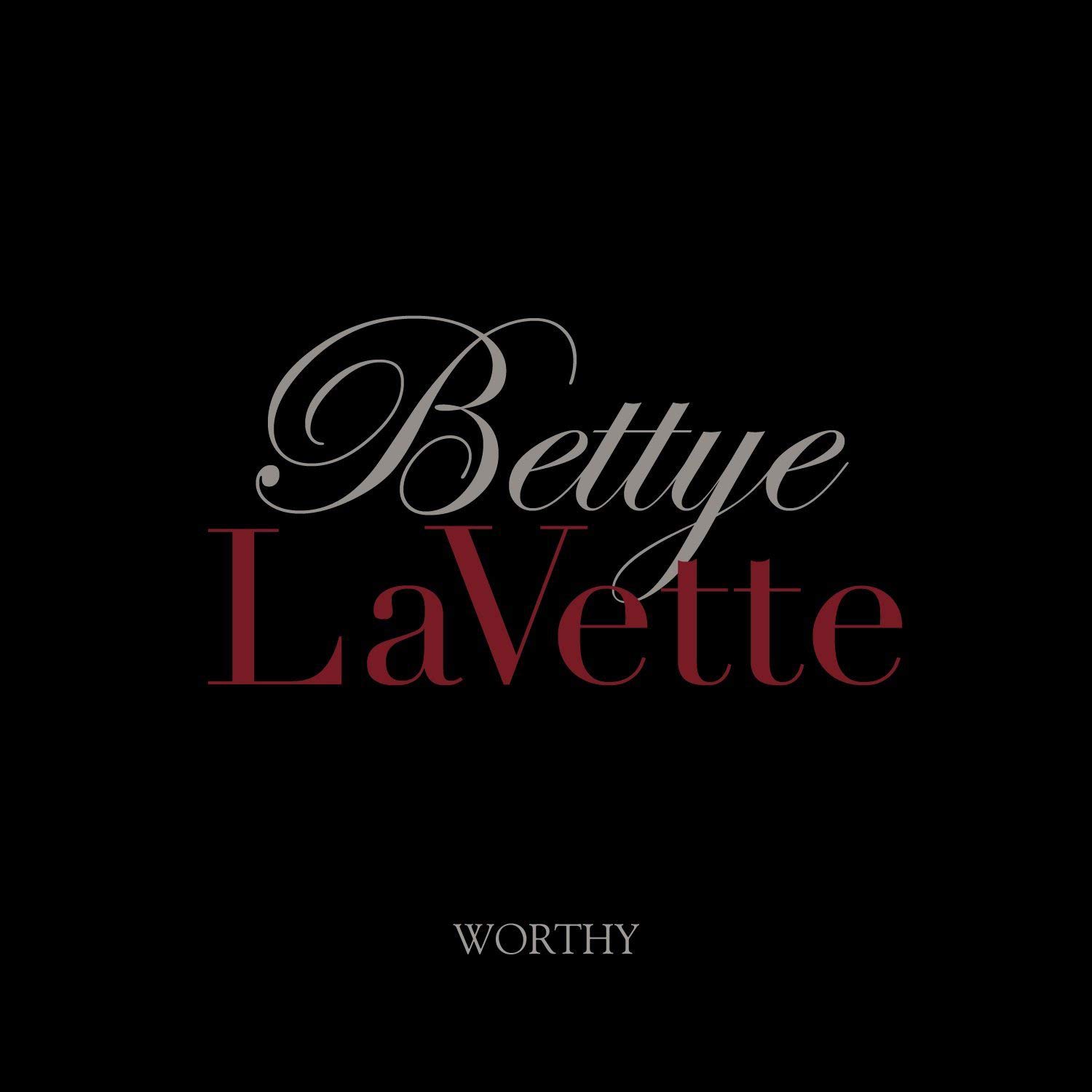 Bettye Lavette – Worthy