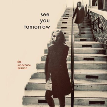 The Innocence Mission -see-you-tomorrow