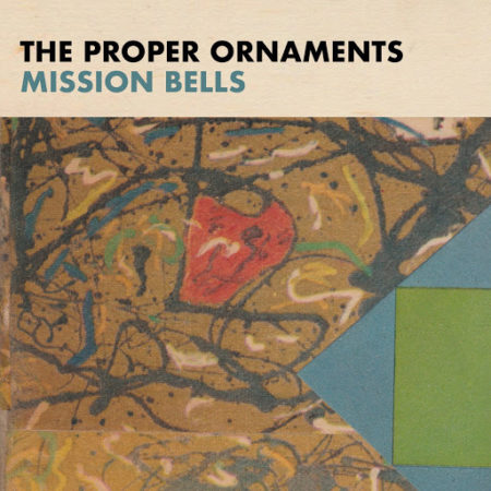 THE PROPER ORNAMENTS – Mission Bells