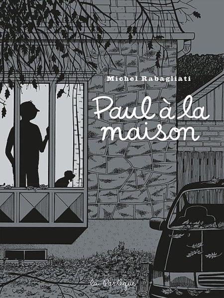 Paul à la maison – Michel Rabagliati