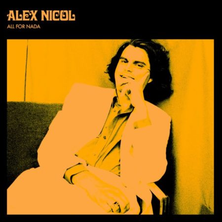 ALEX NICOL – All For Nada