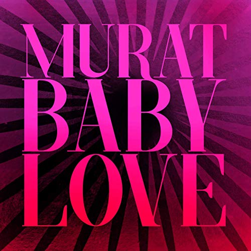 Baby Love Murat