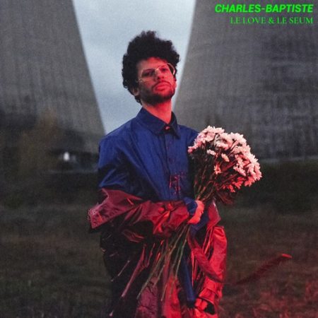 Charles-Baptiste – Le love le seum