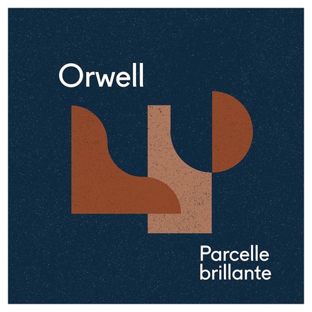 Orwell - Parcelle brillante