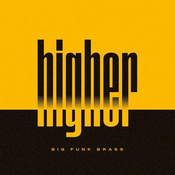 Big Funk Brass Higher