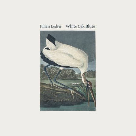 Julien Ledru – White Oak Blues