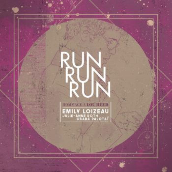 Run Run Run Emily Loizeau