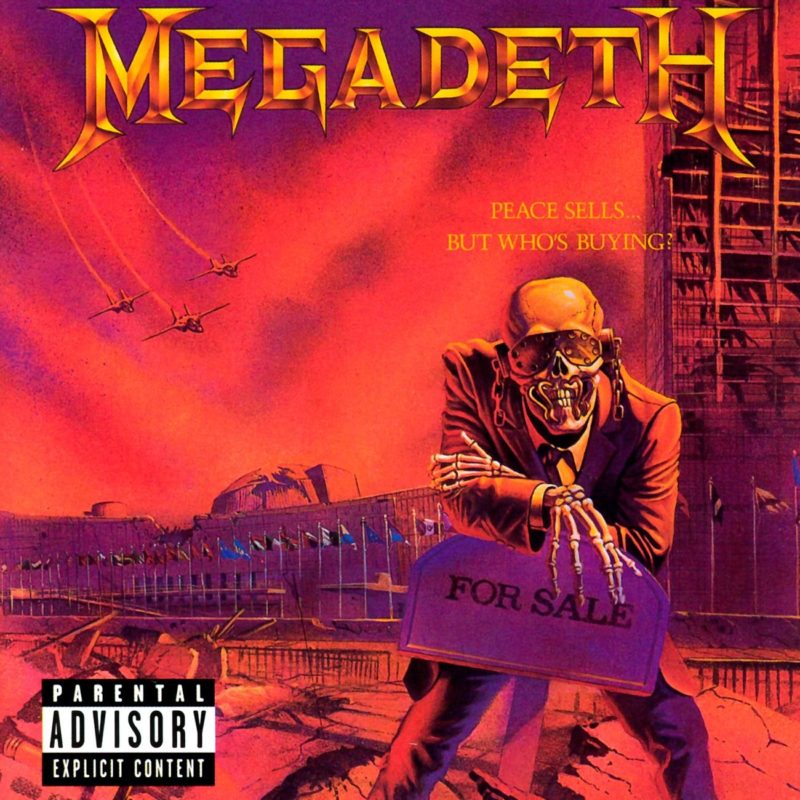 Megadeth - Peace Sells… but Who’s Buying