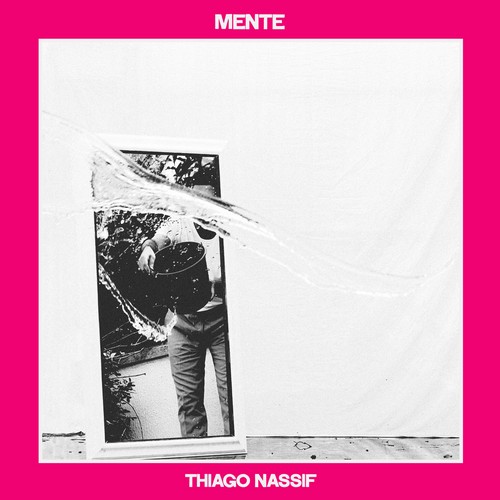 Thiago Nassif – Mente