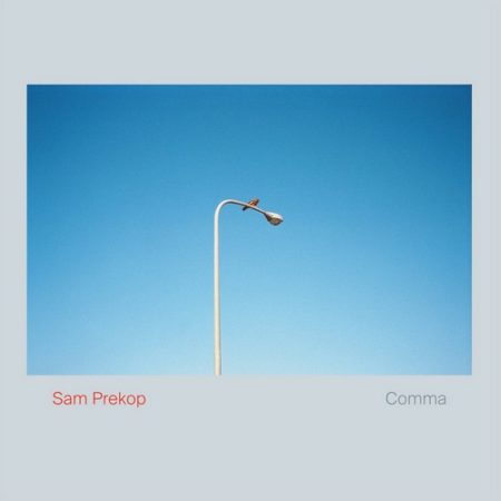Sam Prekop – Comma
