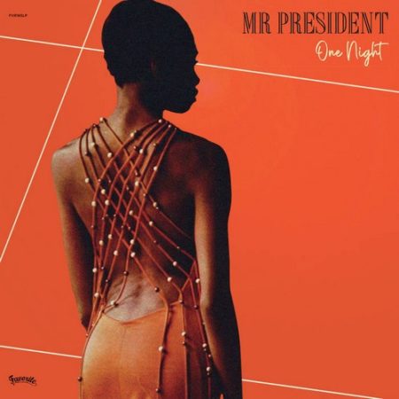  Mr President - one night