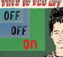This Is The Kit – Off Off On