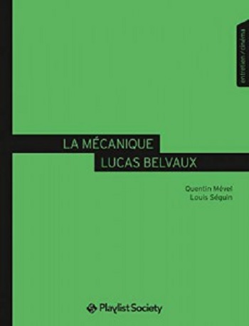 La mécanique Lucas Belvaux