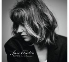 Jane Birkin - Oh! Pardon tu dormais…