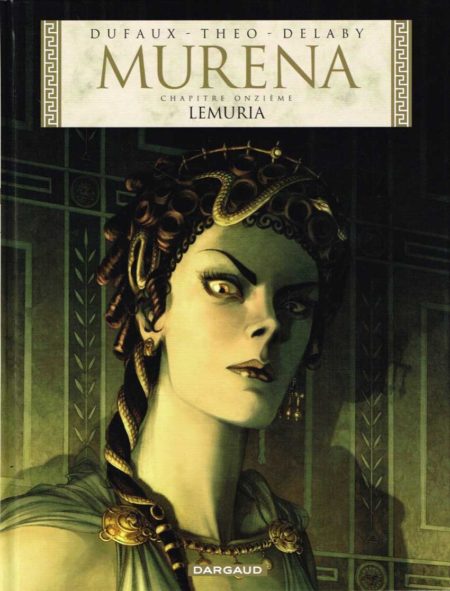 Murena, chapitre 11 : Lemuria - Jean Dufaux & Theo Caneshi