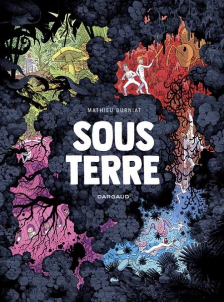 Sous Terre – Mathieu Burniat