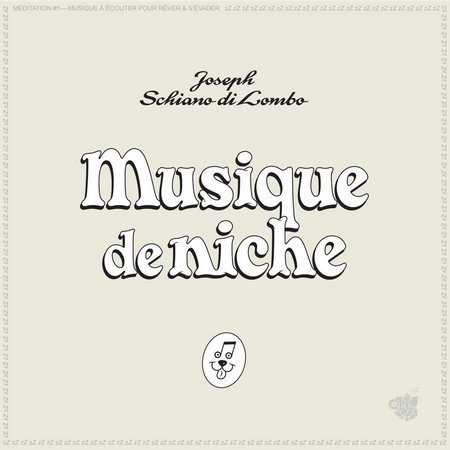 Joseph Schiano di Lombo - Musique de niche