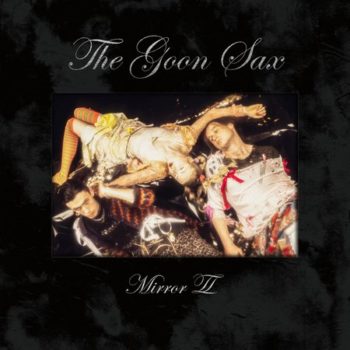 The-Goon-Sax-Mirror-II
