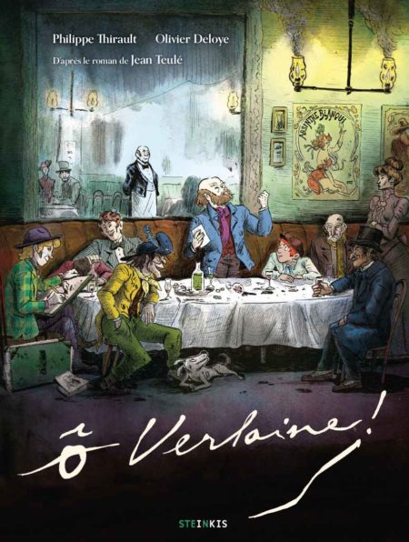 Ô Verlaine ! – Philippe Thirault et Olivier Deloye
