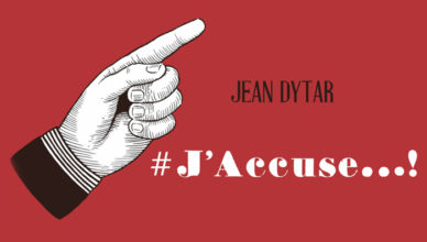 #J’Accuse… ! – Jean Dytar