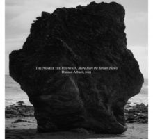 Damon Albarn - The Nearer The Fountain, More Pure The Stream Flows