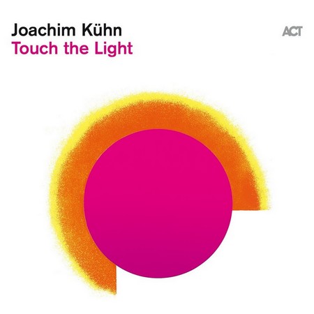 Joachim Kühn – Touch the Light