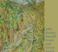 Jake Xerxes Fussell – Good and Green Again