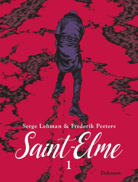Saint-Elme, tome 1 : La Vache brûlée – Serge Lehman & Frédérik Peeters