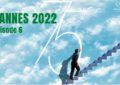 CANNE-2022-ep06