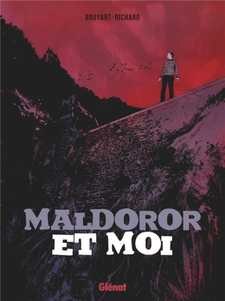 Maldoror et moi - Benoît Broyard et Laurent Richard